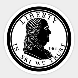 In Ski We Trust Sticker